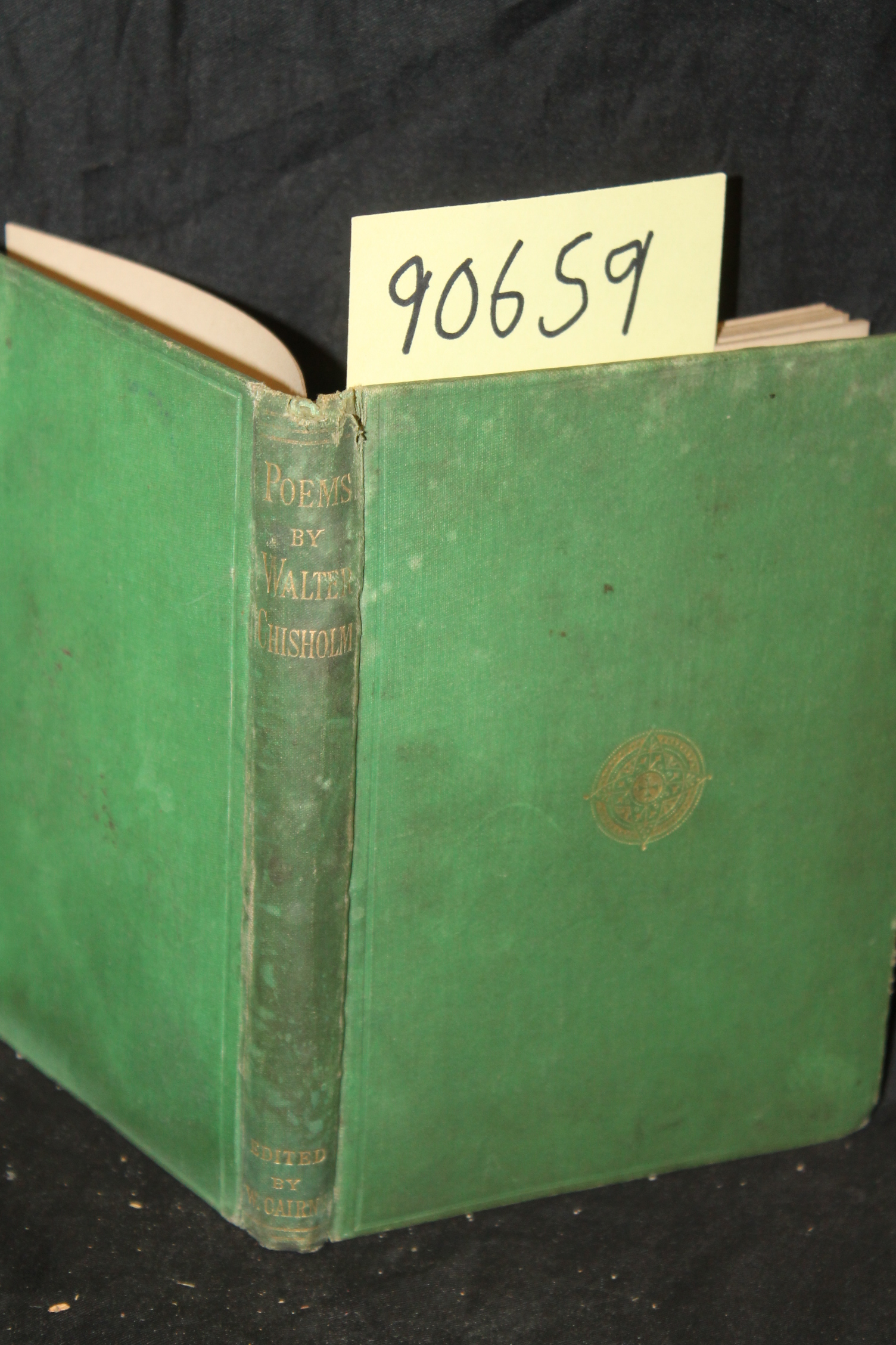 Cairns, William; Chisholm, Walter: Poems by the Late Walter Chisholm