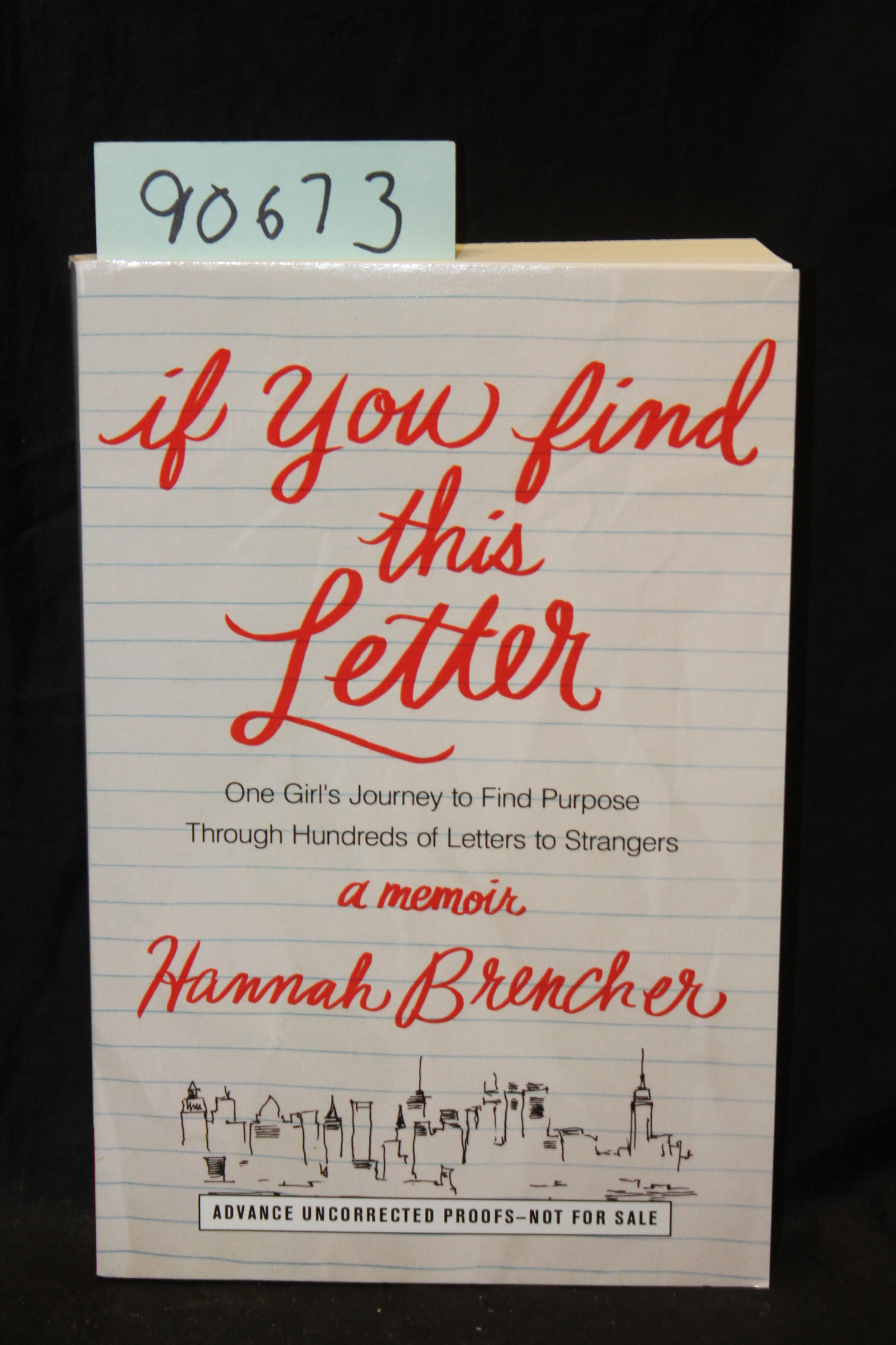 Brencher, Hannah: If You Find This Letter One Girl's Journey to Find Purpose ...