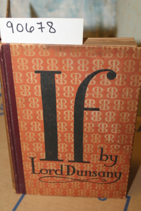 Dunsany, Lord: If