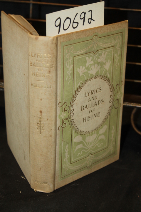 Heine; Hellman, Francis: The Lyrics and Ballads of Heine and other German Poets