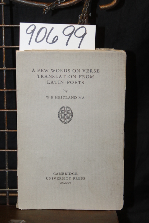 Heitland, W. E.: A Few Words on Verse From Latin Poets