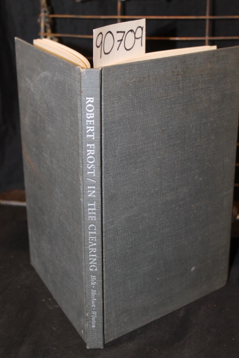 Frost, Robert: In The Clearing