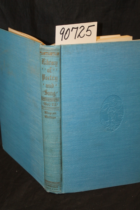Bryant, William Cullen: The Library of Poetry and Song: Vol.3