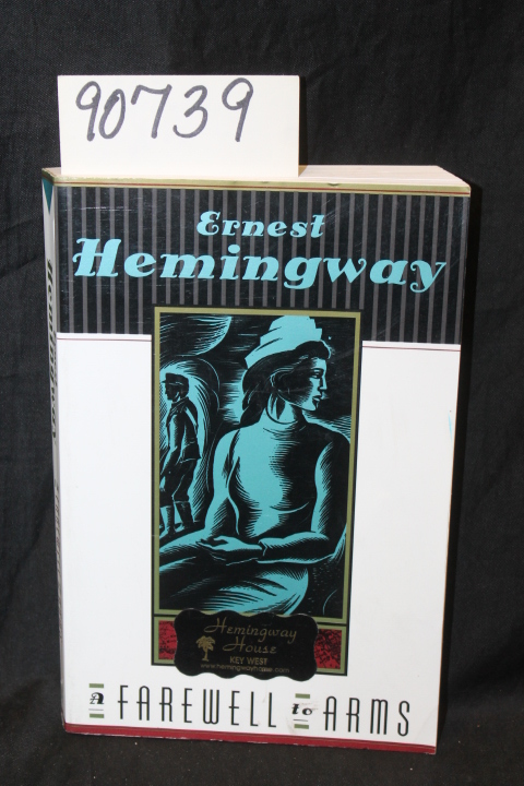 Hemingway, Ernest: Farewell To Arms
