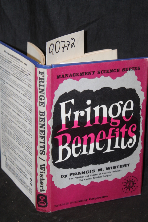 Wistert, Francis M.: Fringe Benefits