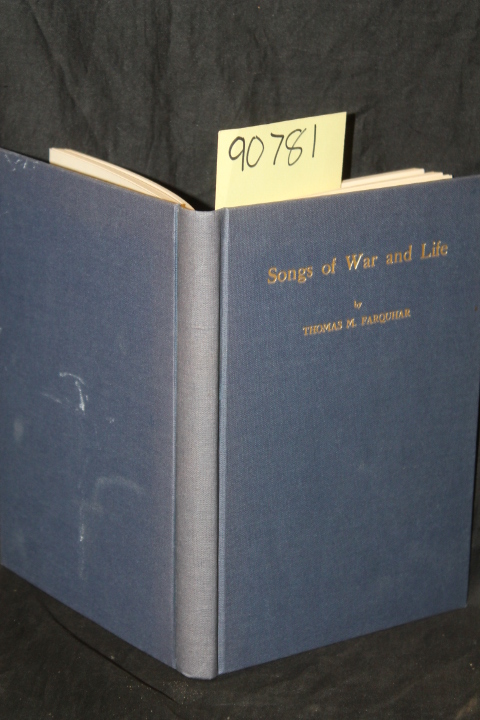 Farquhar, Thomas M.: Songs of War and Life