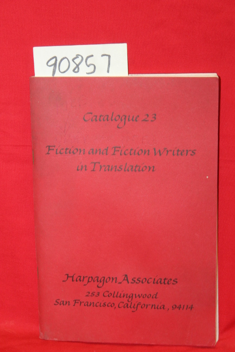 Harpagon Associates: Catalogue 23 Fiction and Fiction Writers in Translation