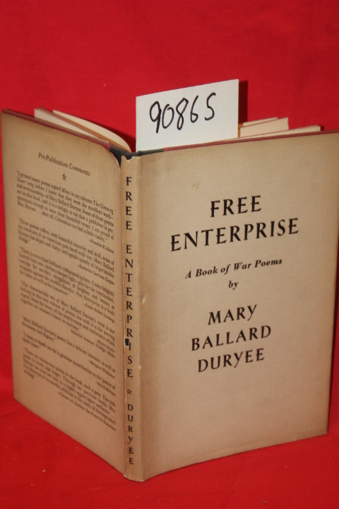 Duryee, Mary Ballard: Free Enterprise A Book of War Poems