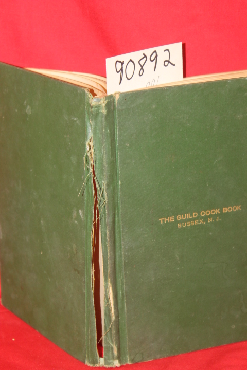 Brown, Clarence Eugene; Mills, S. Ro...: The Guild Cook Book a Test with a Te...