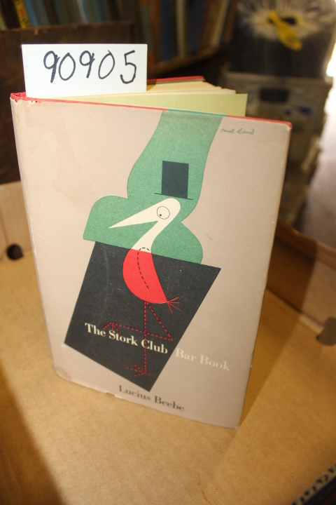 Beebe, Lucius: The Stork Club Bar Book SOILED DJ