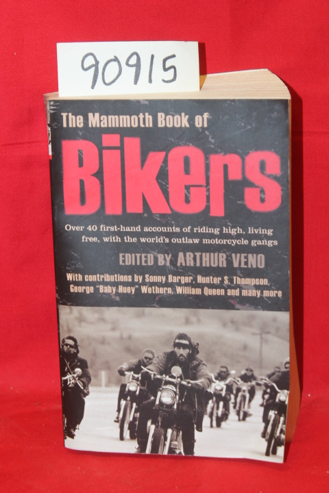 Veno, Arthur: The Mammoth Book of Bikers