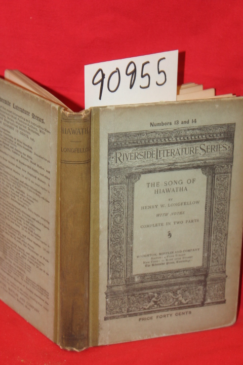 Longfellow, Henry W.: The Song of Hiawatha (Part One Only)
