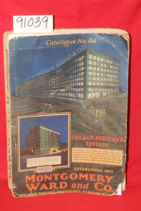 Montgomery Ward: 1915 Montgomery Ward Catalogue No. 84 Chicago-Portland Editi...