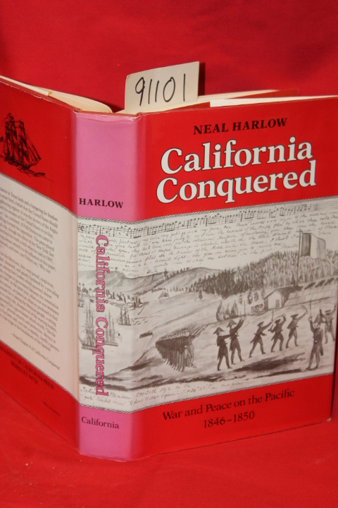 Harlow, Neal: California Conquered