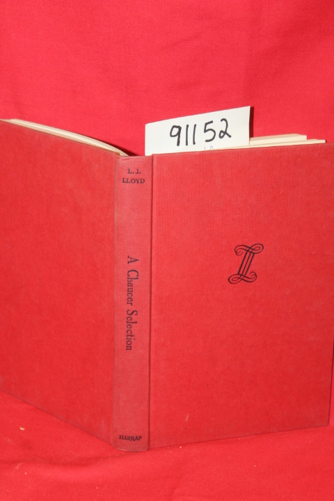 Lloyd, L. J.; Chaucer: A Chaucer Selection