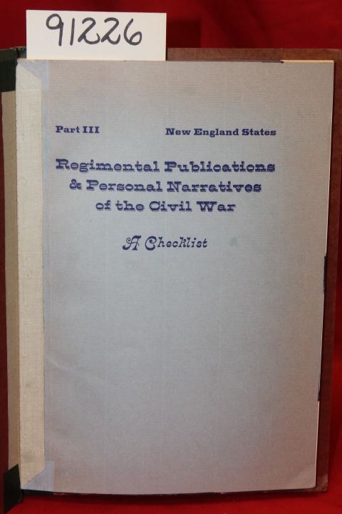 Dornbusch, C.E.: Regimental Publications New England States & Personal Narrat...