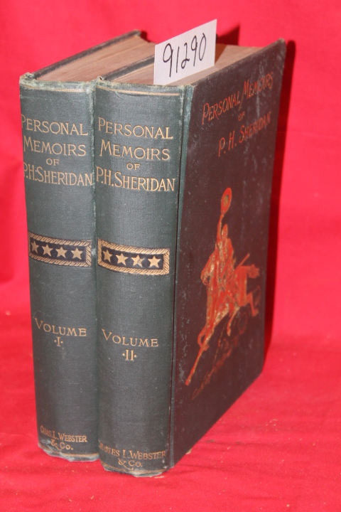 Sheridan, P. H.: Personal Memoirs of P. H. Sheridan General United States Arm...