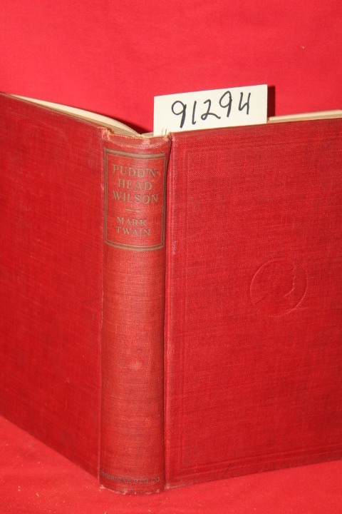 Twain, Mark: The Tragedy of Pudd'nhead Wilson and the Comedy Those Extraordin...