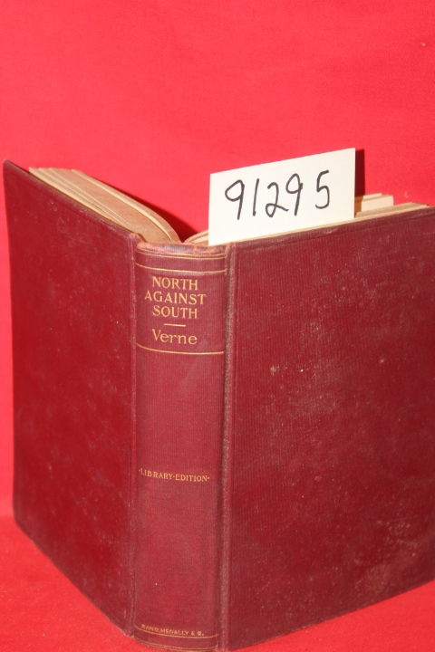 Verne, Jules: North Against South a tale of the American Civil War
