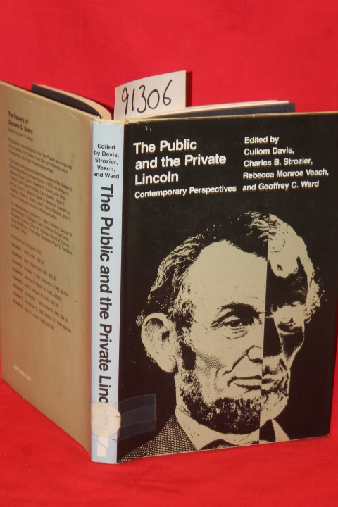 Cullom, Davis; Strozier, Charles B; ...: The Public and Private Lincoln Conte...