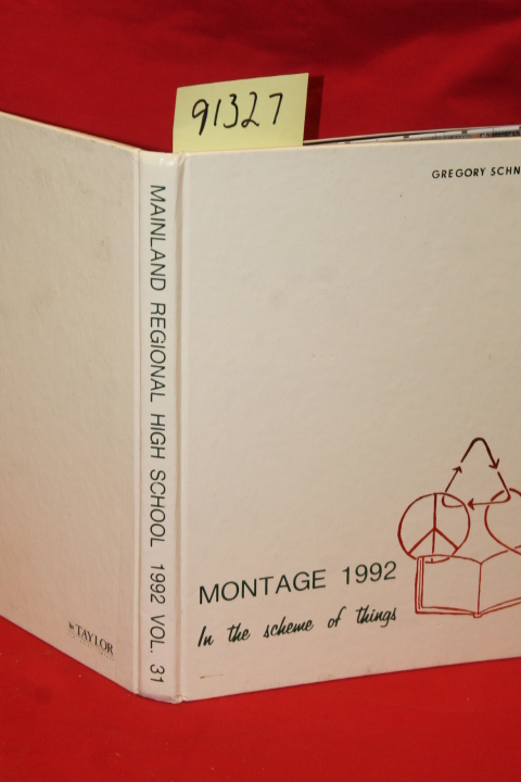 Mainland Regional Highschool: Montage 1992  In the Scheme of Things