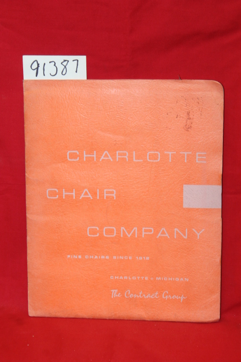 Charlotte Chair Company: Charlotte Chair Company Fine Chairs Since 1912