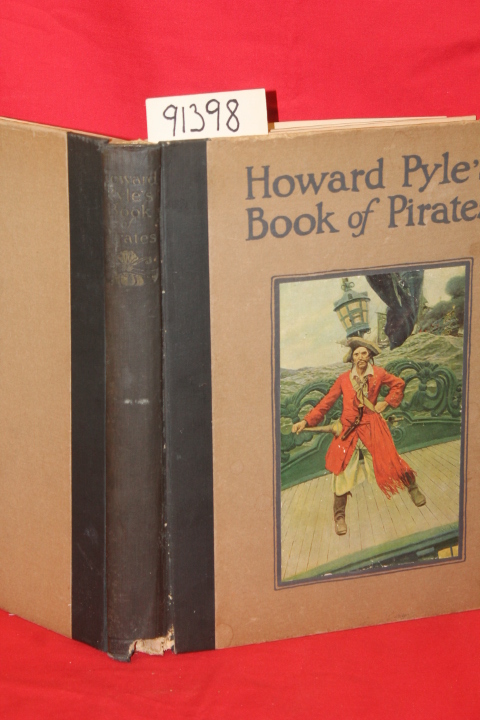 Pyle, Howard; Johnson, Merle: Howard Pyle's Book of Pirates Fiction, Fact & F...