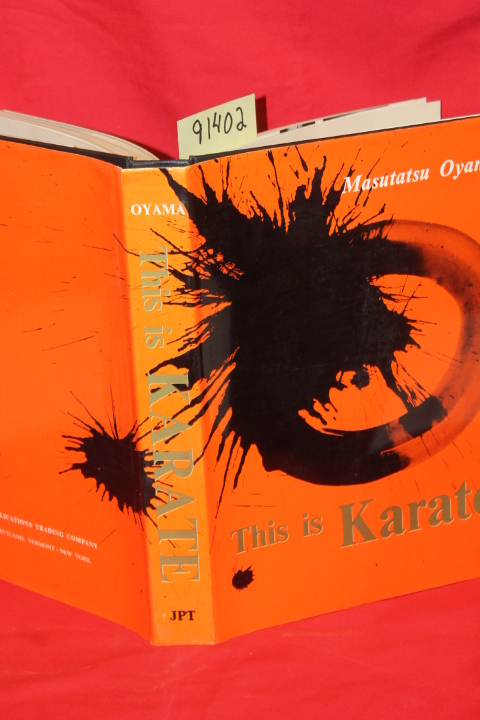 Oyama, Masutatsu: This is Karate