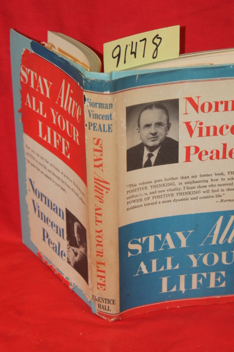 Peale, Norman Vincent: Stay Alive All Your Life