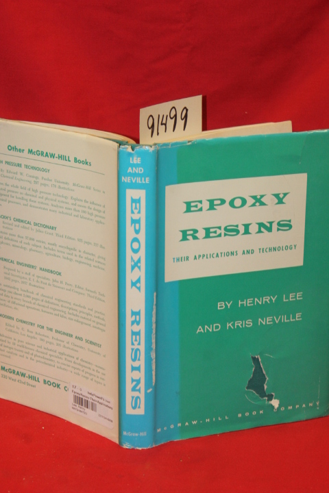 Lee, Henry; Neville, Kris: Epoxy Resins Their Applications and Technology