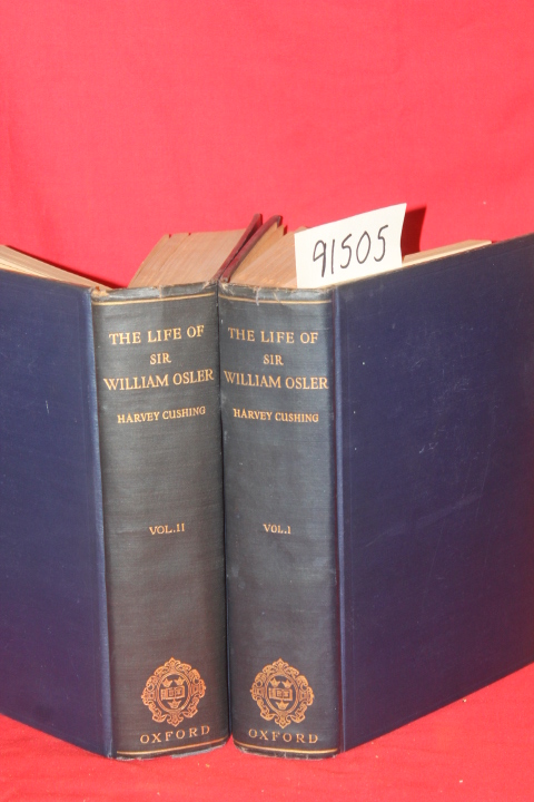 Cushing, Harvey: The Life of Sir William Osler (two volumes)