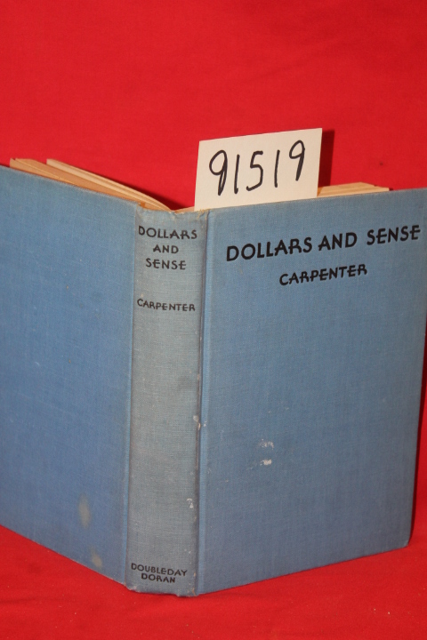 Carpenter, Chas. E.: Dollars and Sense