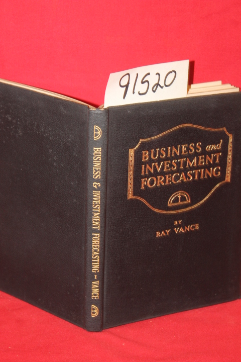 Vance, Ray: Business and Investment Forecasting