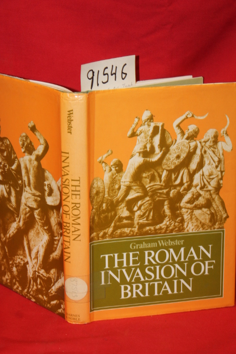 Webster, Graham: The Roman Invasion of Britain