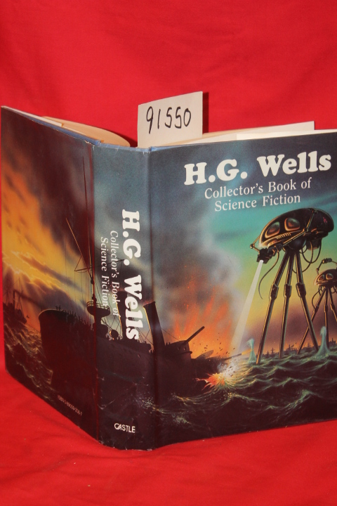 Wells, H. G.: The Collectors Book of Science Fiction by H. G. Wells