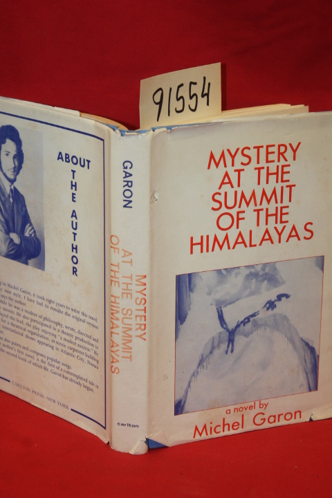 Garon, Michel: Mystery at the Summit of the Himalayas