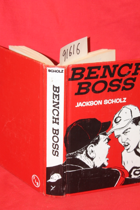 Scholz, Jackson: Bench Boss