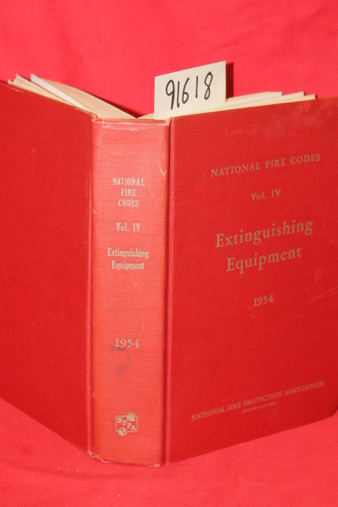 National Fire Protection Association: Extinguishing Equipment Vol. IV  Nation...