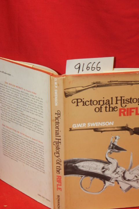 Swenson, G. W. P.: The Pictorial History of The Riffle