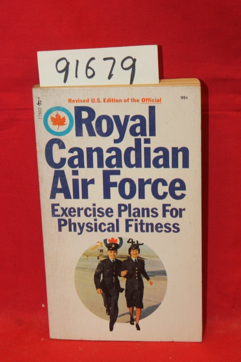 Royal Canadian Air Force: Royal Canadian Air Force Exercis Plans for Physical...