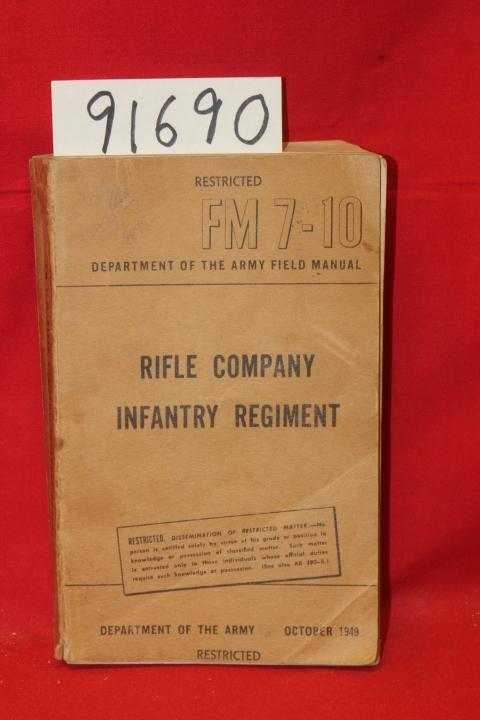Department of the Army: FM 7-10 Department of the Army Field Manual Riffle Co...