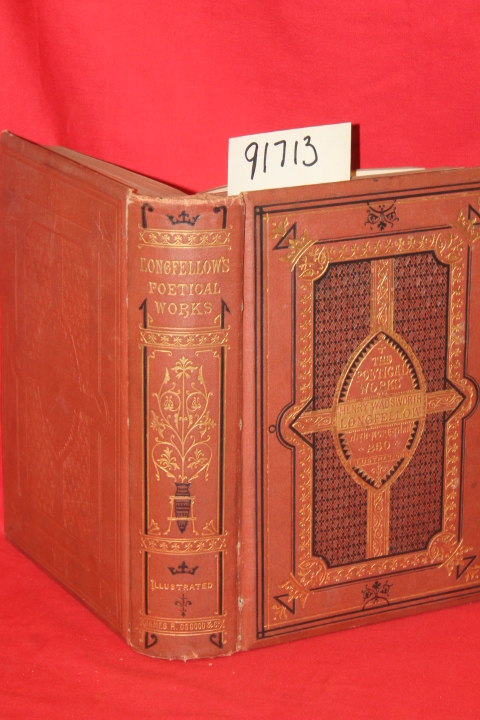 Longfellow, Henry Wadsworth: The Poetical Works of Henry Wadsworth Longfellow...