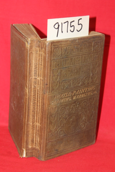 Davidson, Ellis A.: A Practical Manual of House Painting Graining, Marbling a...