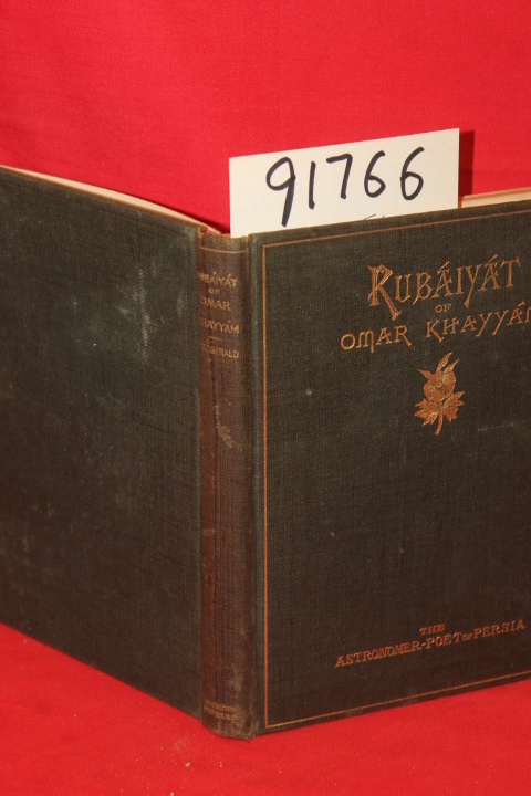 Khayyam, Omar; Fitzgerald, Edward: Rubaiyat of Omar Khayyam