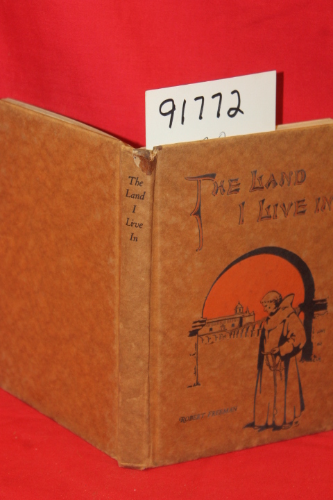 Freeman, Robert: The Land I Live in and Other Verse