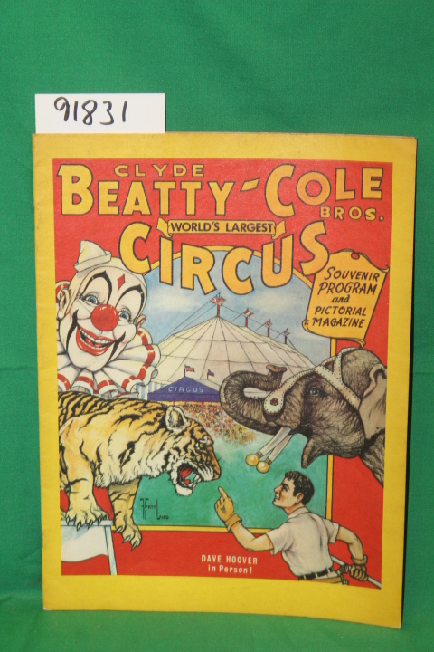 Clyde Beatty-Cole Bros.: Clyde Beatty-Cole Bros. World's Largest Circus 1973 ...