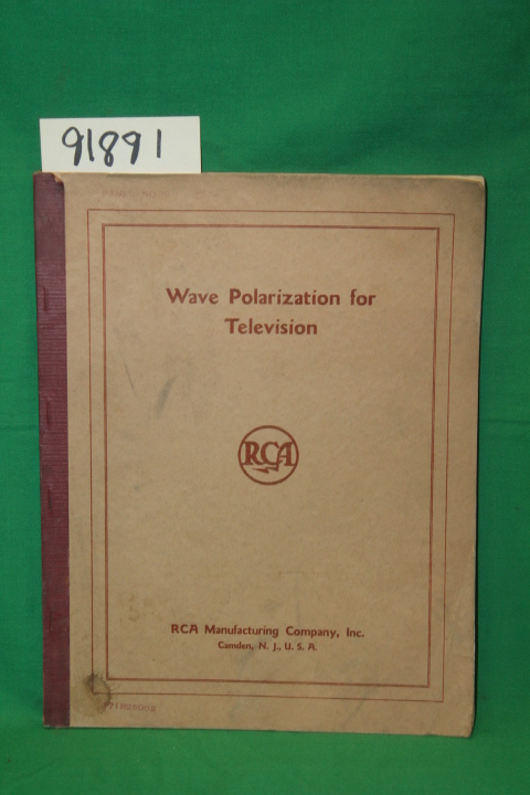 RCA Manufacturing Company: Wave Polarization for Television