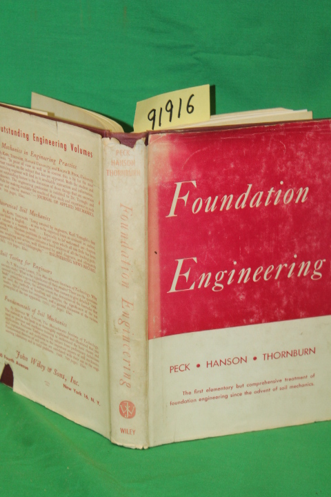 Peck, Ralph B; Hanson, Walter E.; Thornburn, Thomas H.: Foundation Engineering