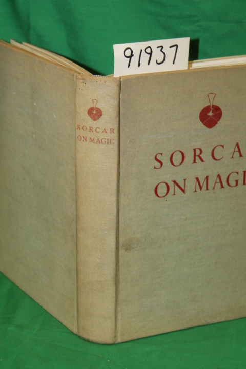 Sorcar, P. C.: Sorcar on Magic Reminiscences and Selected Tricks (Signed)