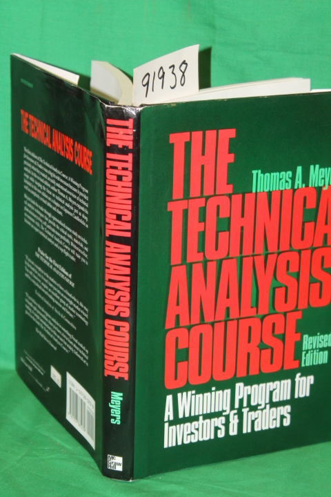 Meyers, Thomas A.: The Technical Analysis Course